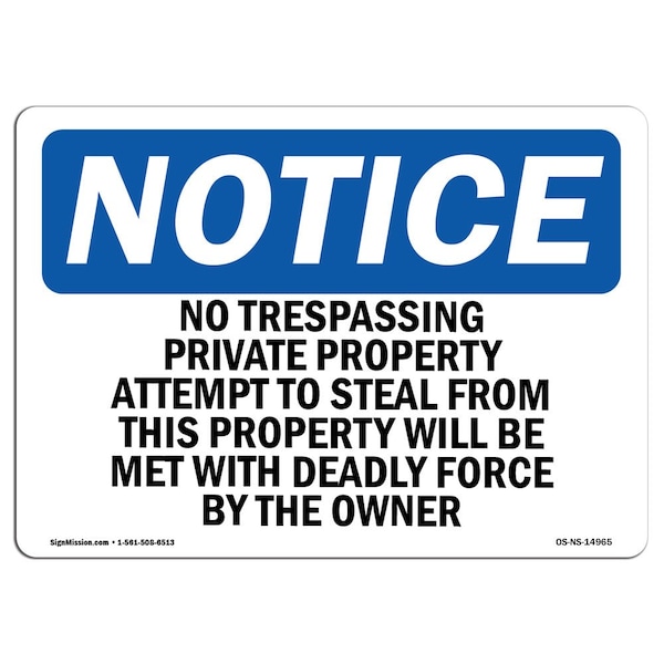 OSHA Sign, 18" H, 24" W, Rigid Plastic, No Trespassing Private Property Attempts Sign, Landscape